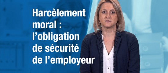 L’employeur qui ne prévient pas le risque de harcèlement moral peut être sanctionné pour avoir manqué à son obligation de sécurité, et ce même si aucun fait de harcèlement n’est démontré dans l’entreprise.