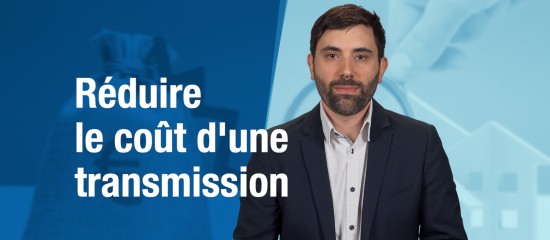 Grâce à l’utilisation d’abattements, il est possible de faire baisser le coût fiscal d’une transmission.