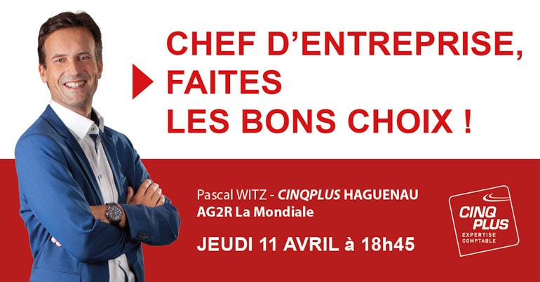 Chef d'entreprise, faites les bons choix - CINQPLUS